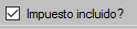 19. Impuesto incluido?