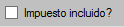20. Impuesto incluido