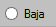 3. Opción Baja